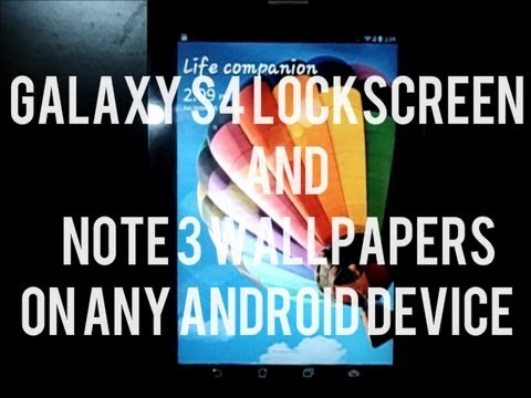 Get The Galaxy S4/Note 3 Lockscreen And Note 3 Wallpapers