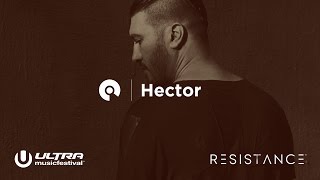 Hector - Live @ Ultra Music Festival Miami 2017, Resistance Stage
