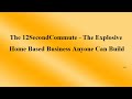 12SecondCommute, An Explosive Home Based Business