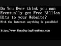 Free Billion Hits To Your Website!