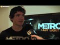Metro: Last Light - GamesCom 2011 Huw Beynon Interview