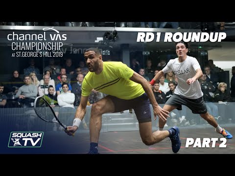 Squash: Channel VAS Championships 2019 - Rd 1 Roundup [Pt. 2]