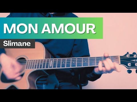 Mon Amour Tab - Slimane - Eurovision - Accords - Ipsaous