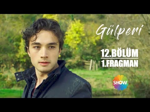 Gülperi 12. Bölüm Fragmanı                                                                                                                                                                                                                                