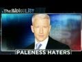 CNN's Anderson Cooper puts paleness haters on the RidicuList.