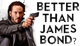 7 Reasons Why John Wick is Better Than James Bond