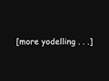 He Taught Me How To Yodel - Taylor Ware - Lyrics. www.justsomelyrics.com