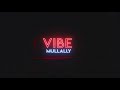Mullally - Vibe