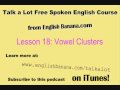 Talk a Lot Free Spoken English Course : Vowel Clusters
