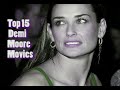 top 15 demi moore movies...[in my opinion]
