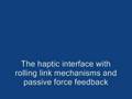 Haptic interface force feedback hand