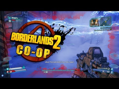 Borderlands 2 Co-op EP2 w/ Om3ga & StormPow - MY EVERYTHING HURTS!!