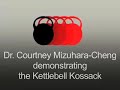 Dr. Courtney Mizuhara-Cheng and the Kettlebell Kossack