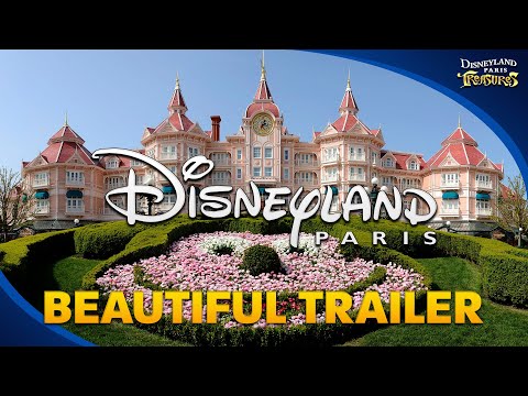 Disneyland Paris – beautiful Trailer for the whole Resort