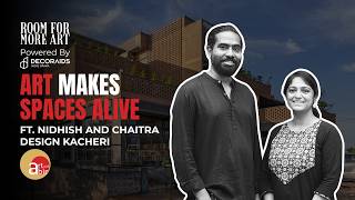 Art in Architecture: How Design Becomes Emotion | Nidhish Kurup & Chaitra Saraf | Design Kacheri
