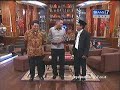 bintang tamu:- Jarwo Kuat & Gus Pur/Tur- Syahrini- Sugeng Siswoyudono- Very Apriyatno