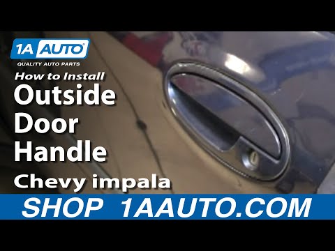 How To Install Replace Outside Door Handle Chevy impala 00-05 1AAuto.com