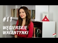 Węgierska randka # 11 - Madziarskie walentynki (1/2)