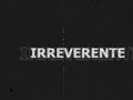 irreverente con gustavo campos  publicidad intriga 