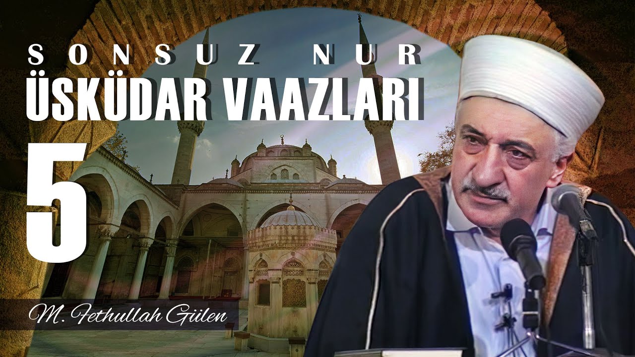 Üsküdar Vaazları - Sonsuz Nur 5 - Peygamberlerin Hususiyetleri  -(1989/02/10)