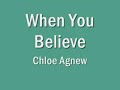 When You Believe by Chloe Agnew