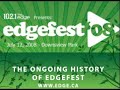 Edgefest 2008 - The Ongoing History Of Edgefest