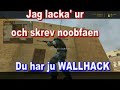 [Cs-L�t] Det m�ste varit haxx
