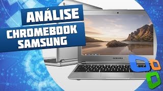 Samsung Chromebook [Análise] - Tecmundo