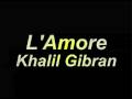 Arnoldo Foà - L'Amore - Khalil Gibran (Poesie e Messaggi di Saggezza)