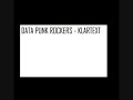 Datapunk Rockers - Klartext