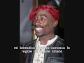 2pac - Starin Through My Rearview (sub italiano)