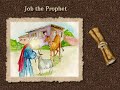 Stories of the Prophets -  Job (Ayyub)