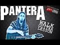 Pantera: Walk - Guitar Lesson