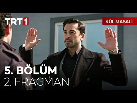 Kül Masalı 5. Bölüm 2. Fragmanı                                                                                                                                                                                                                           