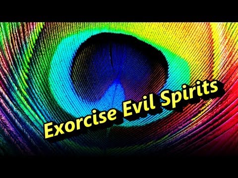 how to remove evil spirits