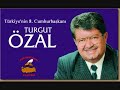 turgut özal cumhurbaşkanı tayyip erdoğan necip fazıl  özal  korkut özal malatya ak parti anavatan partisi anap çankaya siyaset liberal mehmet barlas MÜSLÜMAN HALK ADAMI muhafazakar