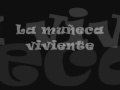 La muñeca viviente