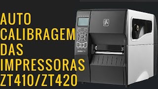 Calibrar automaticamente a ZT420