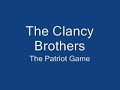 Clancy Brothers-Patriot Game