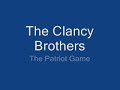 Clancy Brothers-Patriot Game