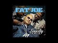 Fat Joe - Loyalty (ft. Armageddon, Prospect & Remy Martin)