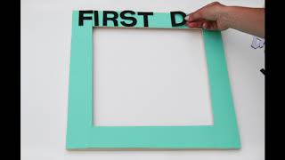 First day of school Frame