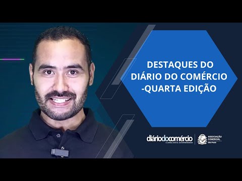 Destaques do Diário do Comércio - Quarta Edição