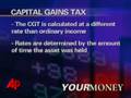 Your Money: Understanding the Capital Gains Tax