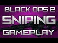 Black Ops 2 - Sniping and Quickscoping GAMEPLAY/Commentary (Black Ops Gameplay) - Talk/Ideas