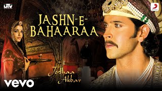 Jashn-E-Bahaaraa - Jodhaa Akbar@A R RahmanHrithik 