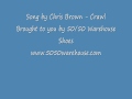 Chris Brown-Crawl brought to you by 50/50 Warehouse Heels