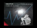 Pineapples- Come On Closer ( STEREO ) Italo classic