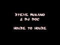 Steve Murano & Dj Doc - House To House