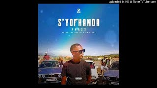 Rhass ft Mshayi x Mr Thela - Syophanda